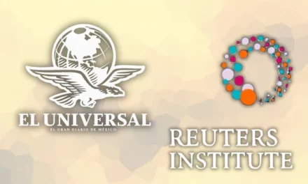 EL UNIVERSAL, el periódico mexicano con mayor alcance: Instituto Reuters; lidera en digital y mantiene nivel de confianza